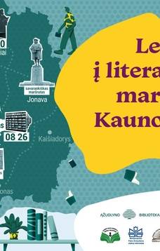 A journey along literary routes created by Kaunas regional libraries