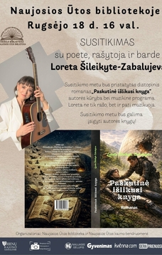 Susitikimas su poete, rašytoja ir barde Loreta Šileikyte-Zabalujeva