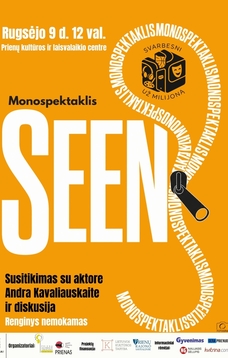 Monospektaklis „SEEN“