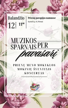 Prienų meno mokyklos mokinių šventinis koncertas „Muzikos sparnais per pavasarį“