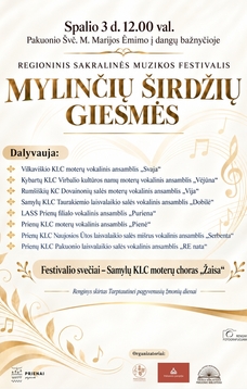 Regioninis sakralinės muzikos festivalis „Mylinčių širdžių giesmės“