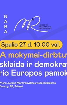  NARA mokymai-dirbtuvės tema „Žiniasklaida ir demokratija, Vidurio Europos pamokos“