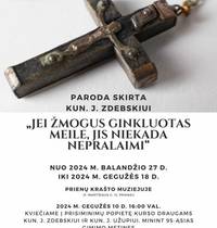 Exhibition dedicated to Fr. Juoz Zdebski