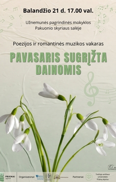 Poezijos ir romantinės muzikos vakaras „Pavasaris sugrįžta dainomis“