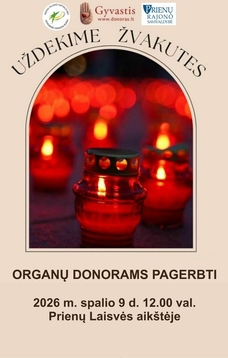 Lietuvos asociacijos „Gyvastis“ iniciatyva organų donorams pagerbti