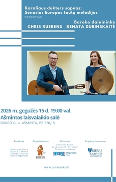 Renatos Dubinskaitės ir Chris Ruebens programa „Karaliaus dukters sapnas: Senosios Europos tautų melodijos”