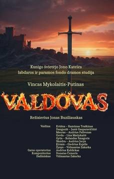 The performance "The Ruler" is dedicated to the Day of the Restoration of the State of Lithuania