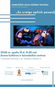 Panevėžio lėlių vežimo teatro spektaklis vaikams „Su sraige aplink pasaulį“