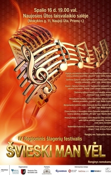 IV regioninis šlagerių festivalis „Švieski man vėl“