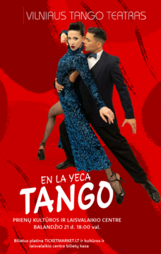 Vilniaus tango teatro pasirodymas TANGO EN LA YECA