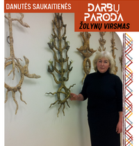 Exhibition of the works of folk artist Danutė Saukaitienė