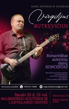 Concert of original songs by artist Virgilijus Butkevičius