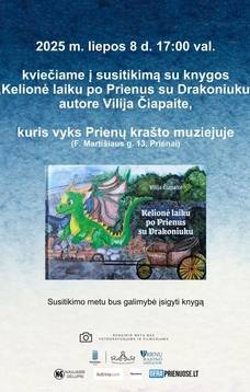 Susitikimas su knygos „Kelionė laiku po Prienus su Drakoniuku“ autore Vilija Čiapaite