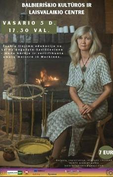 Žvakių liejimo edukacija su Laima Gegužyte-Saviščevičiene