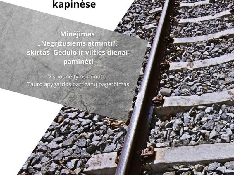 Minėjimas ,,Negrįžusiems atminti“, skirtas Gedulo ir vilties dienai