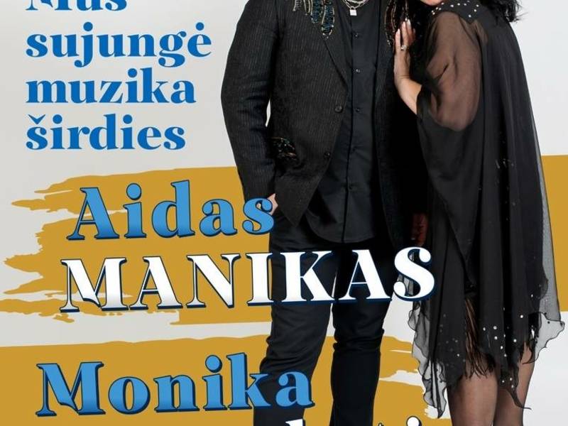 Monikos Katunskytės ir Aido Maniko nauja koncertinė programa „Mus sujungė muzika širdies“