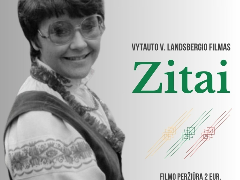 Vytauto V. Landsbergio filmas „Zitai“