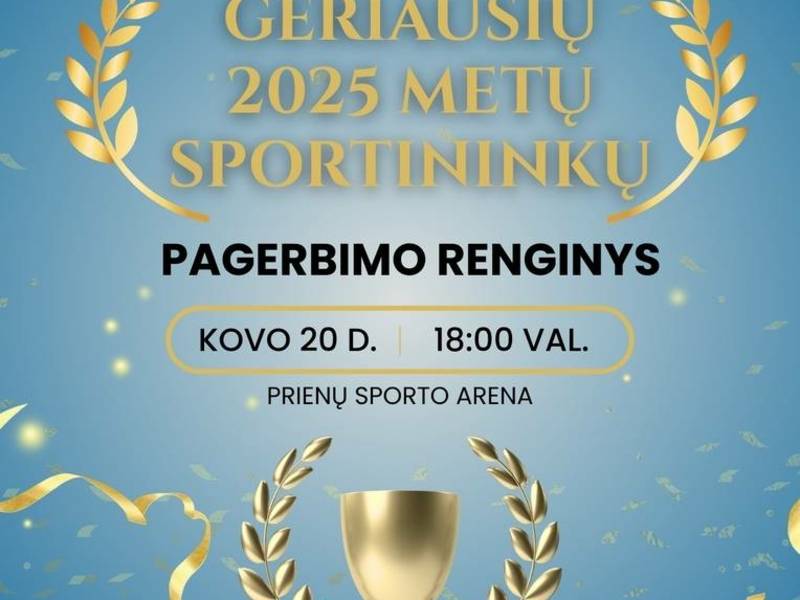 Geriausių Prienų rajono savivaldybės 2025 metų sportininkų pagerbimo renginys