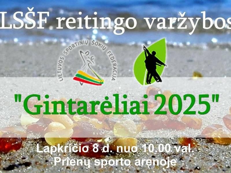 Lithuanian Dancesport Federation Ranking Competition "Gintarėliai 2025"
