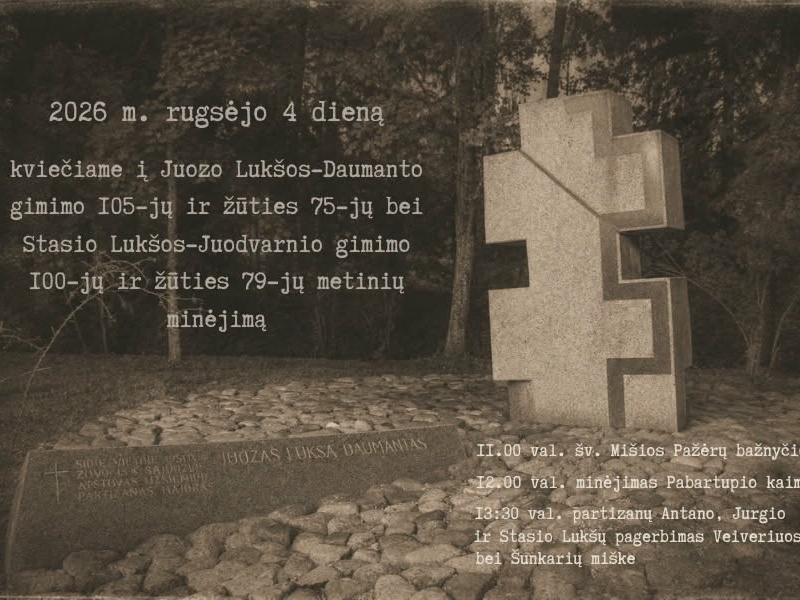 Commemoration of the 105th anniversary of the birth and 75th anniversary of the death of Juozas Lukša-Daumantas and the 100th anniversary of the birth and 79th anniversary of the death of Stasys Lukša-Juodvarnys