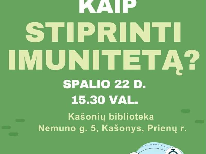 Paskaita „Kaip stiprinti imunitetą?“