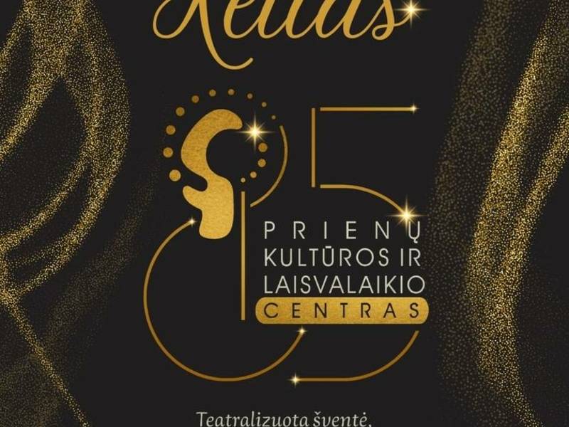 Theatrical celebration "The Road" dedicated to the 85th anniversary of the Prienai Culture and Leisure Center