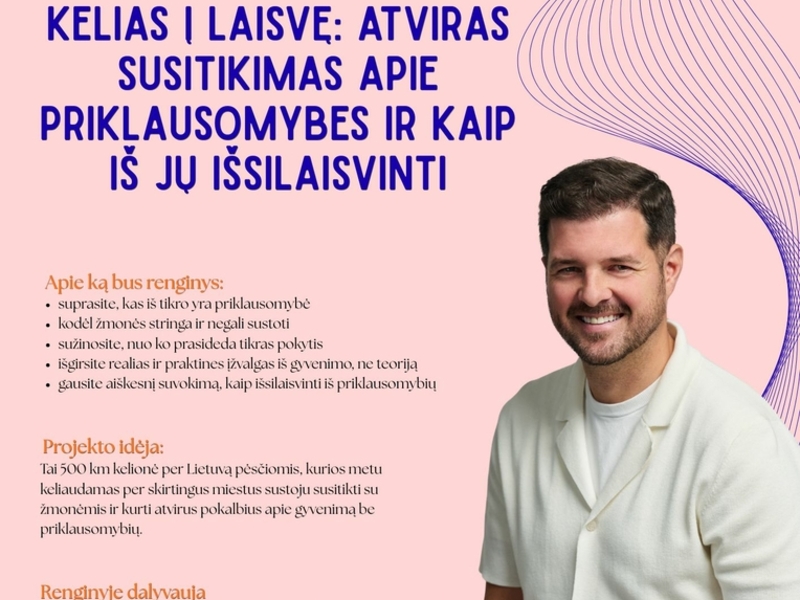 Renginys „Kelias į laisvę: atviras susitikimas apie priklausomybes ir kaip iš jų išsilaisvinti“