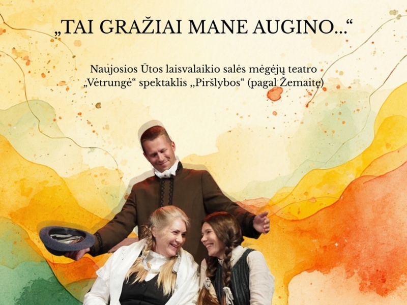 Commemoration of the Restoration of Lithuanian Independence Day "This raised me beautifully..." in Nauja Ūta