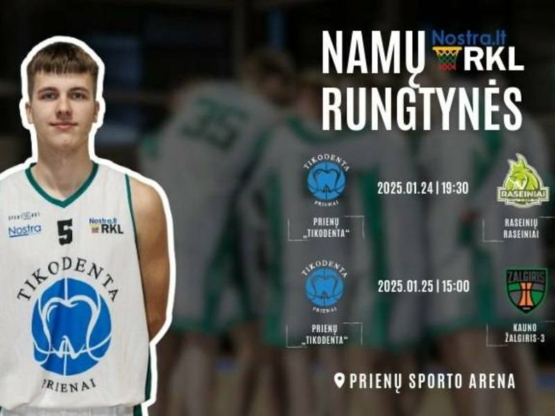 Regionų krepšinio lygos varžybos. Prienų ,,Tikodenta“ – Raseinių ,,Raseiniai“