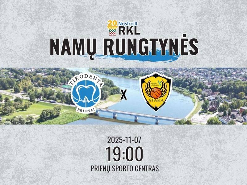 RKL basketball match: Prienai "Tikodenta" – Kazlų Rūda SC "Ataka-Danilus"