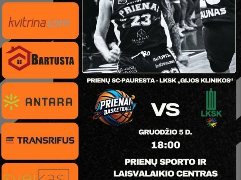 Regional Basketball League Division B match: "Prieų SC-Pauresta" – LKSK "Gijos klinikos"