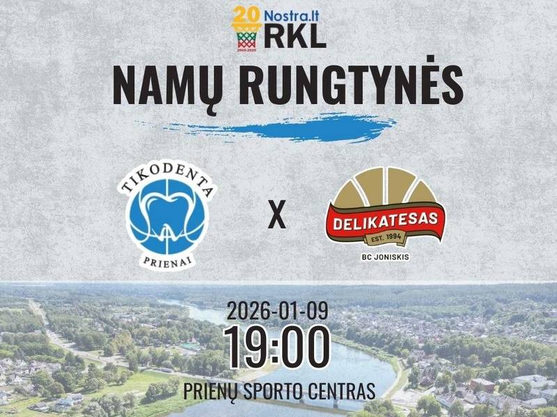 RKL krepšinio varžybos: Prienų „Tikodenta“ – Joniškio „Delikatesas“