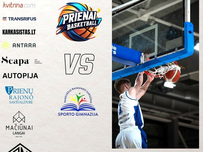 RKL B diviziono krepšinio varžybos: „Prienų SC-Pauresta“ – Panevėžio „Panevėžys“