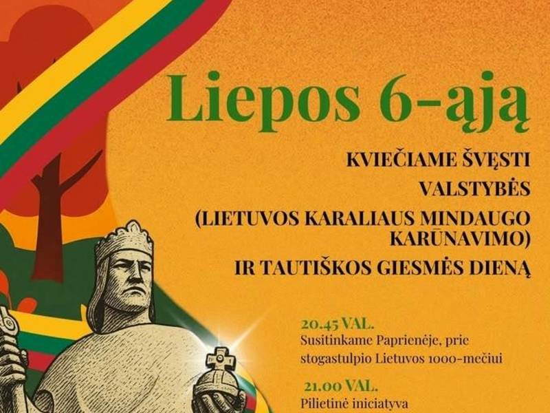 Valstybės (Lietuvos karaliaus Mindaugo karūnavimo) ir Tautiškos giesmės dienos minėjimas