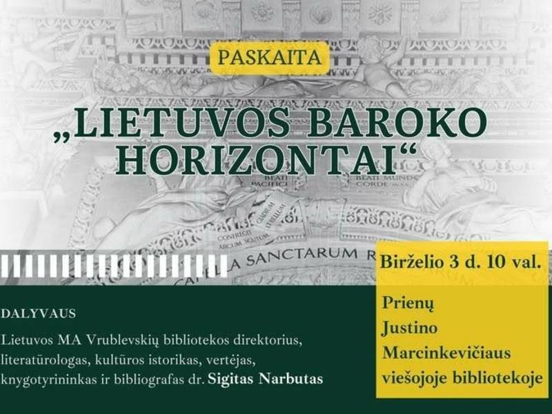 Lecture "Lithuanian Baroque Horizons"