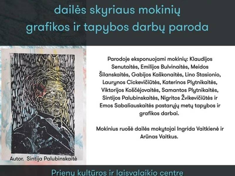 Alytaus r. meno ir sporto mokyklos dailės skyriaus mokinių grafikos ir tapybos darbų parodos atidarymas