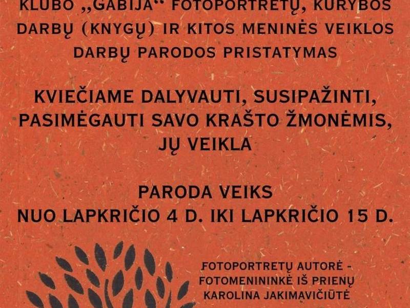 Birštono-Prienų krašto kūrėjų klubo „Gabija“ fotoportretų, kūrybos darbų (knygų) ir kitos meninės veiklos darbų parodos pristatymas