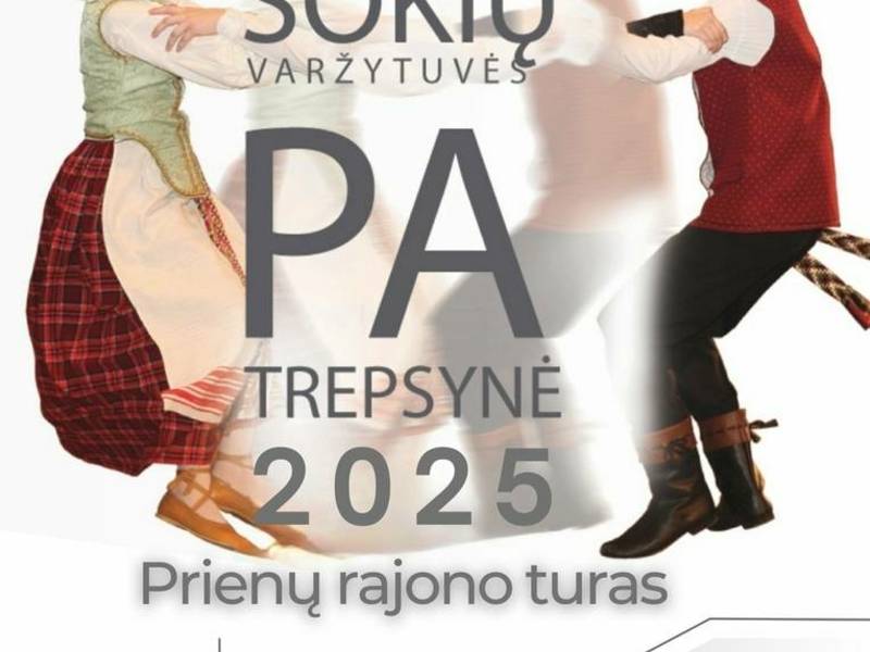 Конкурс народного танца Литовских школ «Patrepsynė 2025» Экскурсия по Пренайскому району