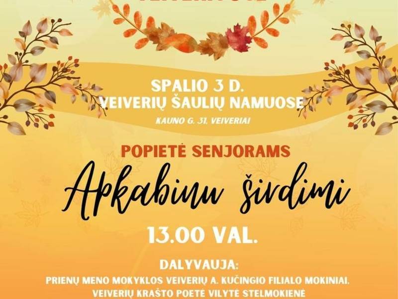 Popietė senjorams „Apkabinu širdimi“, skirta Tarptautinei pagyvenusių žmonių dienai