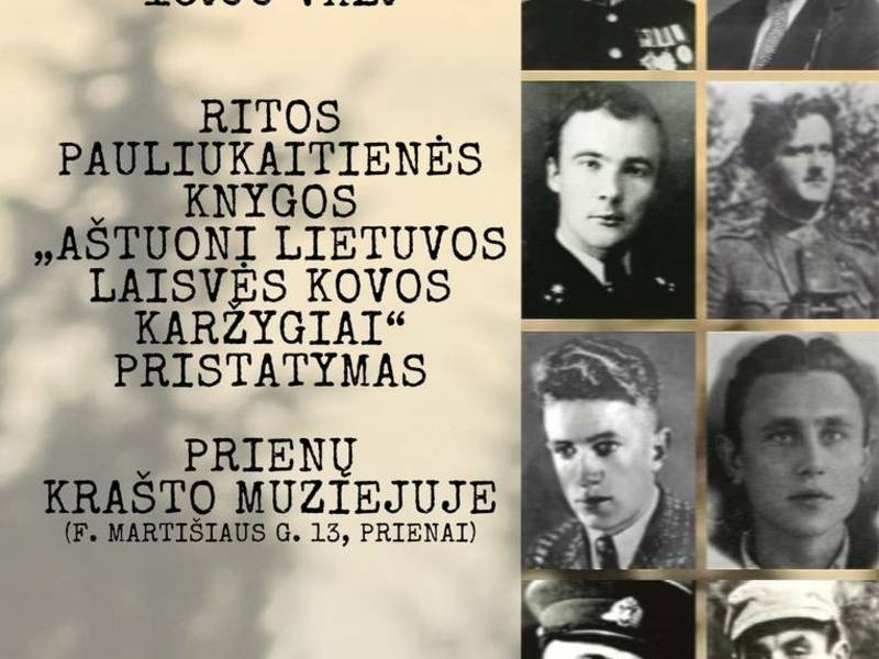 Ritos Pauliukaitienės knygos „Aštuoni Lietuvos laisvės kovos karžygiai“ pristatymas
