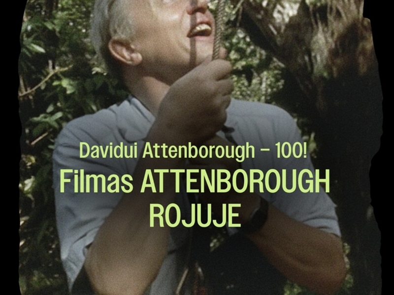 "Sengirės Cinema": screening of the documentary "ATTENBOROUGH IN PARADISE"