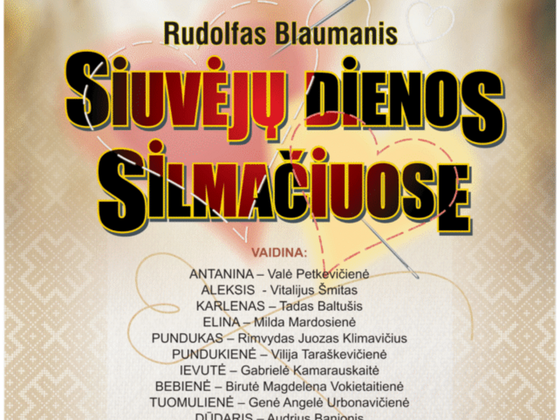 Birštono vienkiemio teatro spektaklis „Siuvėjų dienos Silmačiuose”