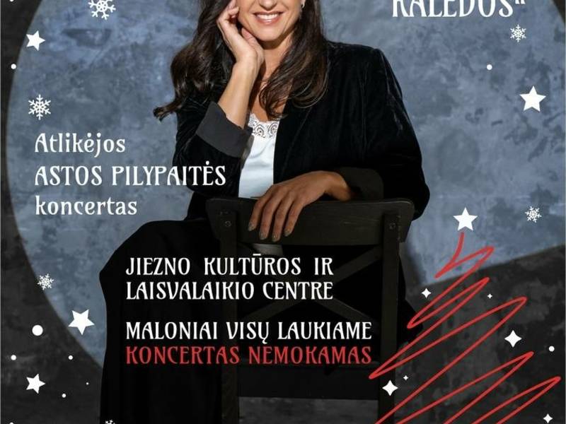 Atlikėjos Astos Pilypaitės koncertas „Spindinčios Kalėdos“