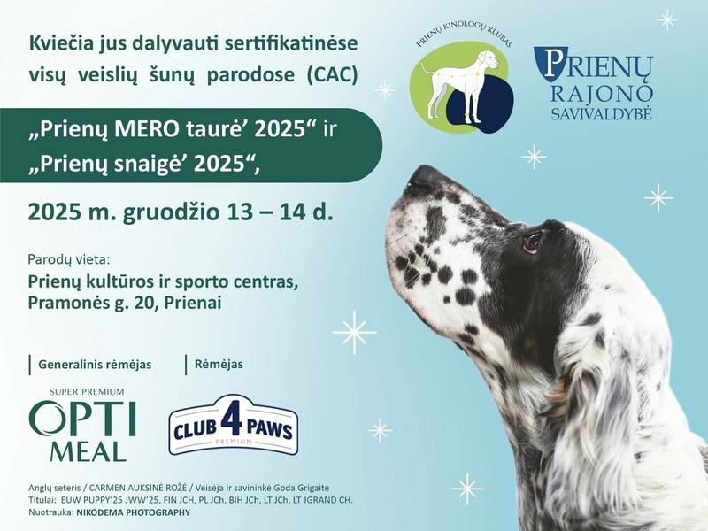 Sertifikatinės visų veislių šunų parodos „Prienų mero taurė 2025“ ir „Prienų snaigė 2025“