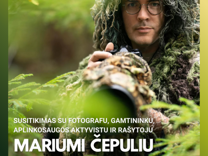 Встреча с фотографом, натуралистом, защитником окружающей среды и писателем Мариусом Чепулисом.