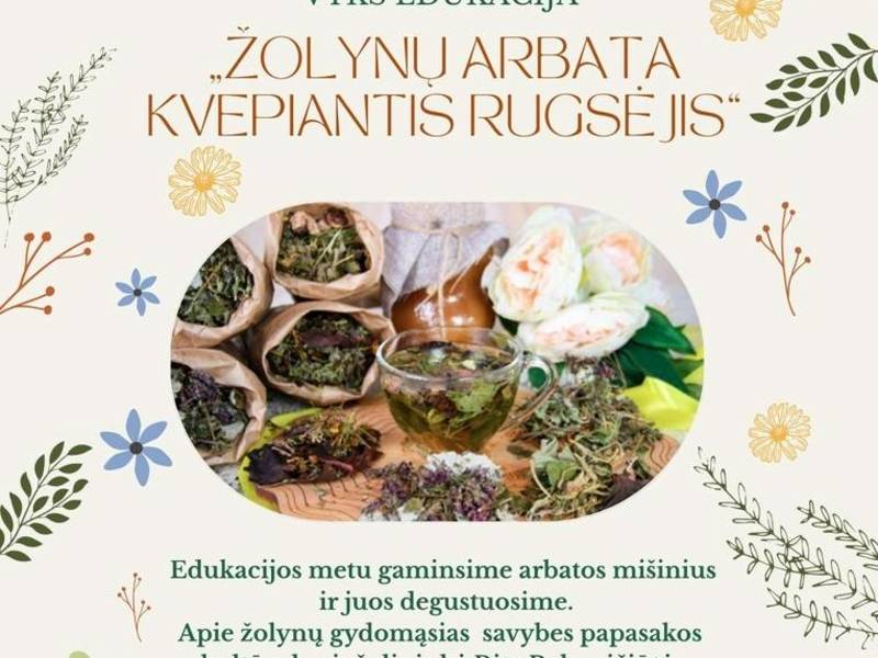 Edukacija „Žolynų arbata kvepiantis rugsėjis“