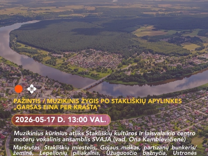 Educational and musical hike around Stakliškiai surroundings "Sound travels across the land"