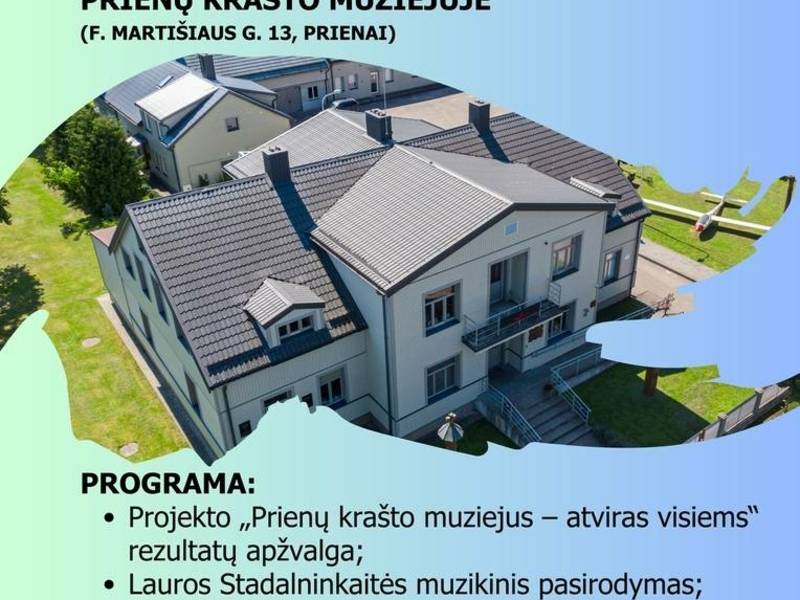Projekto „Prienų krašto muziejus – atviras visiems!“ pristatymas